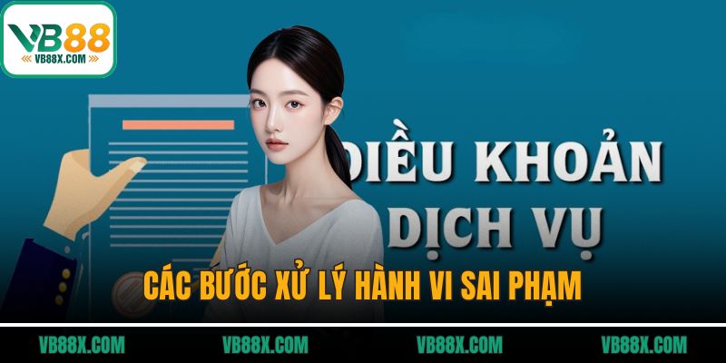 Các bước xử lý hành vi sai phạm