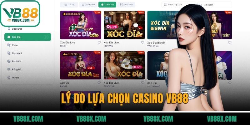 Lý do lựa chọn casino VB88